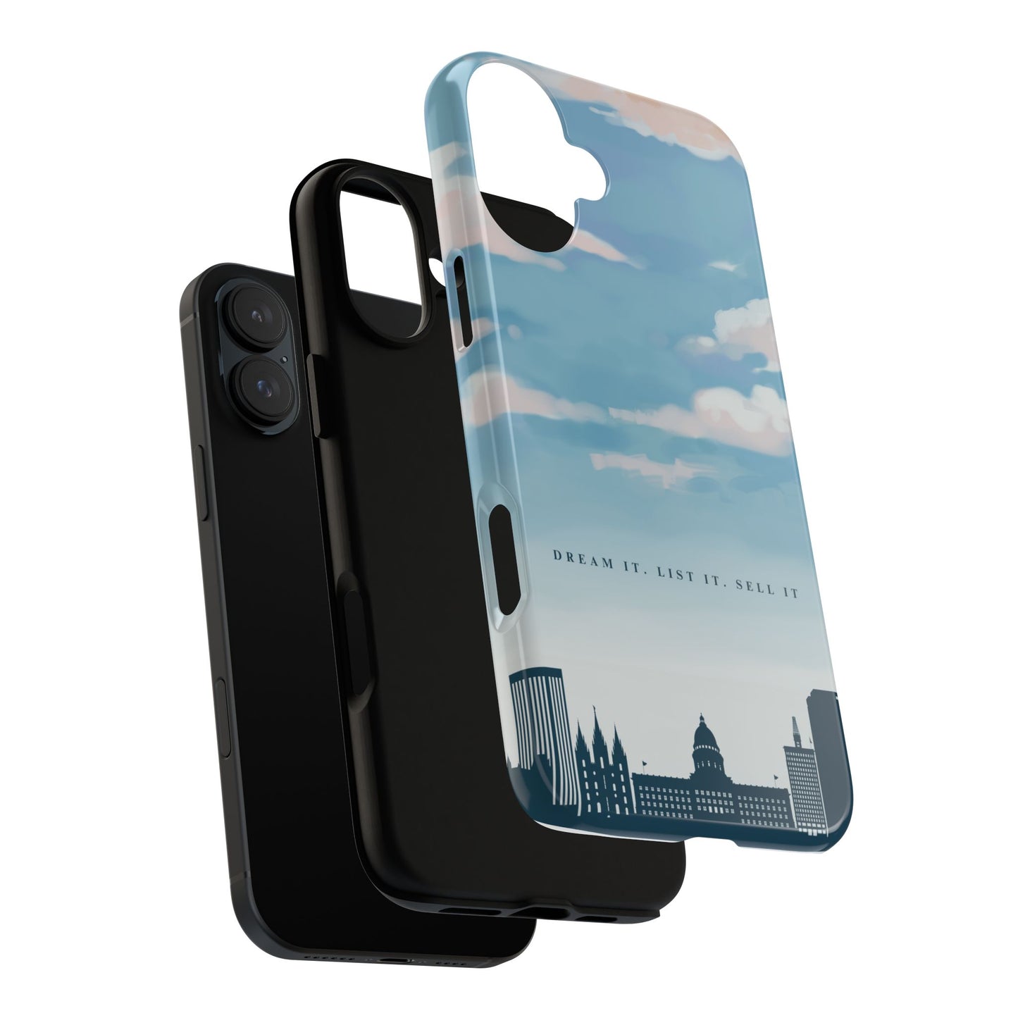 Dream It, List It, Sell It Phone Case - Inspirational Tough Cases for Entrepreneurs