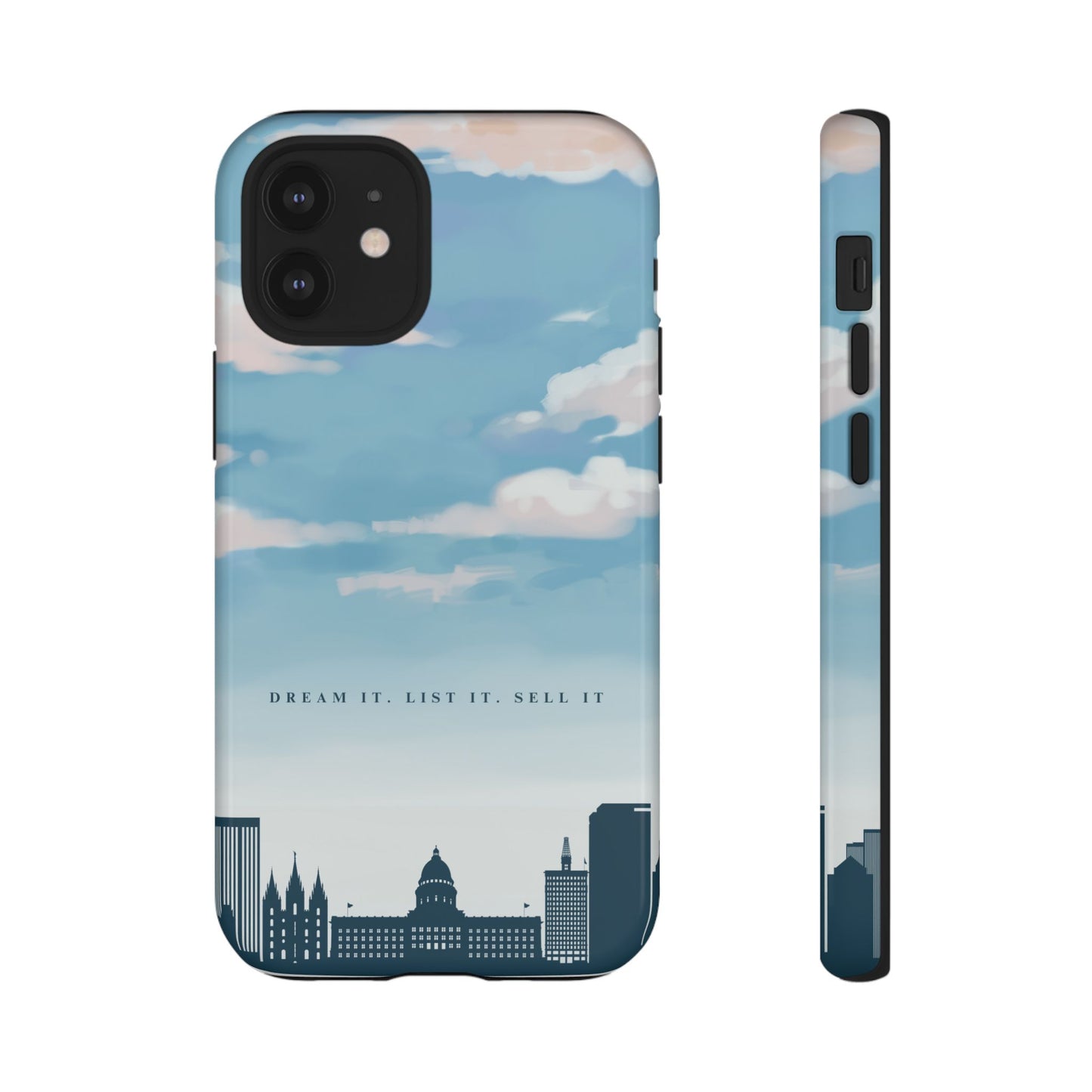 Dream It, List It, Sell It Phone Case - Inspirational Tough Cases for Entrepreneurs