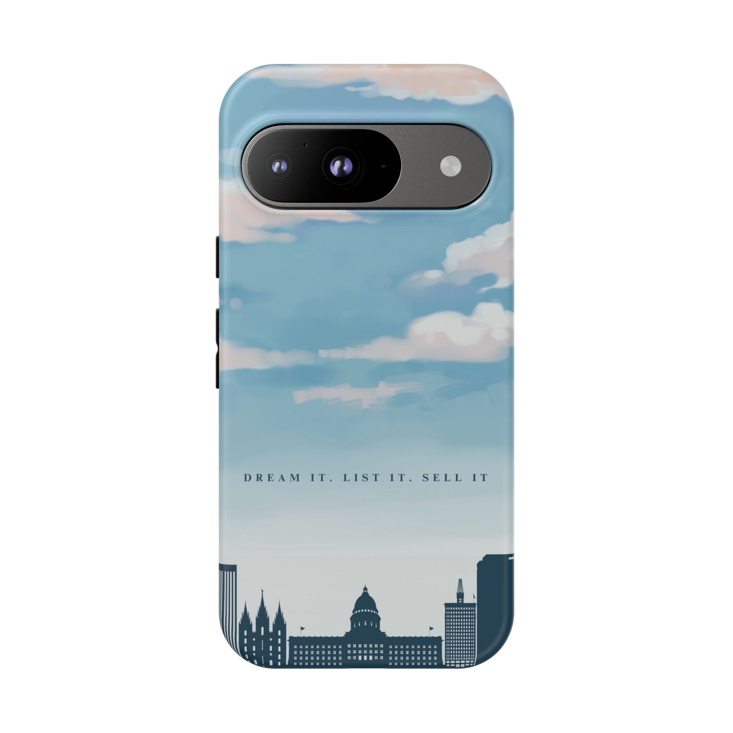 Dream It, List It, Sell It Phone Case - Inspirational Tough Cases for Entrepreneurs