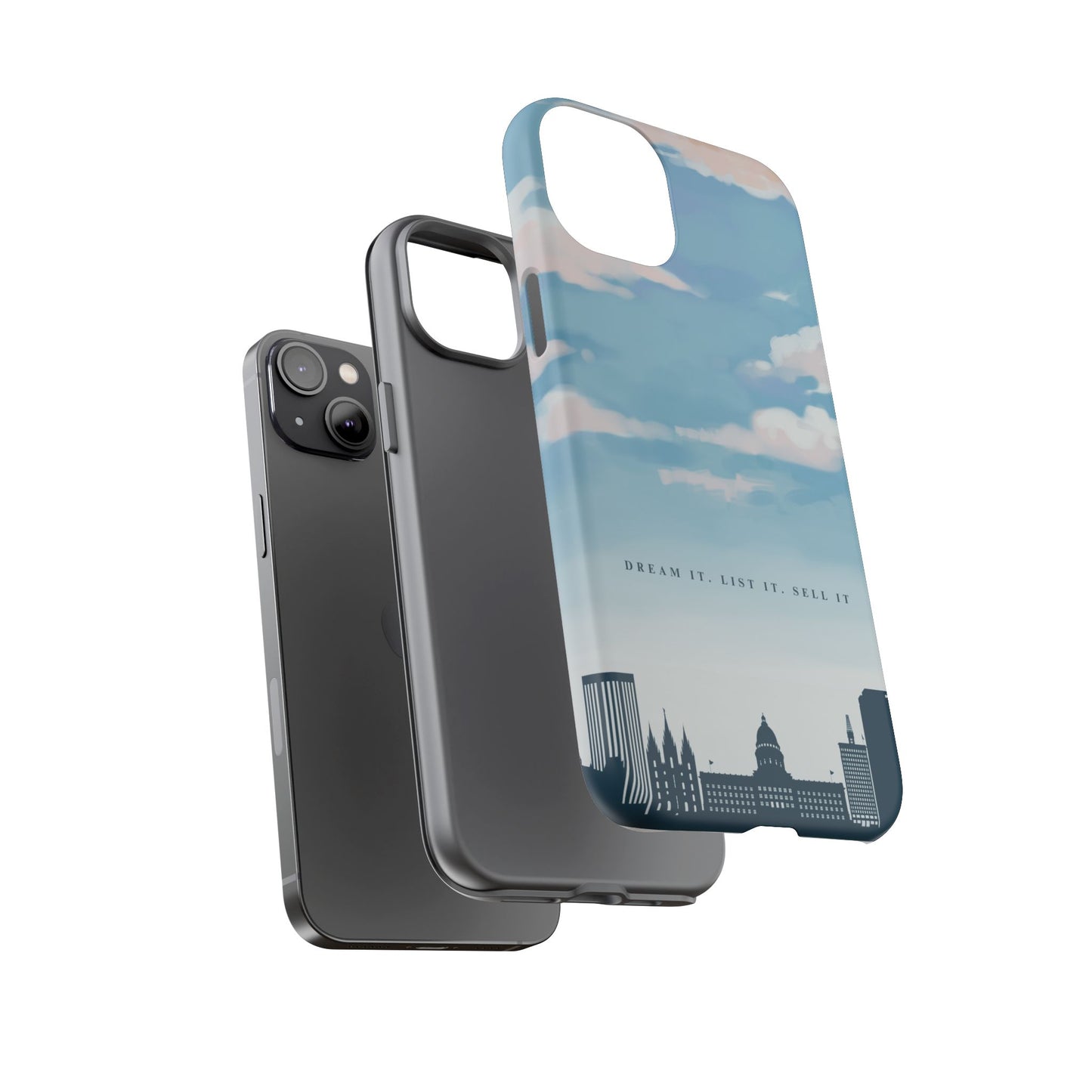 Dream It, List It, Sell It Phone Case - Inspirational Tough Cases for Entrepreneurs