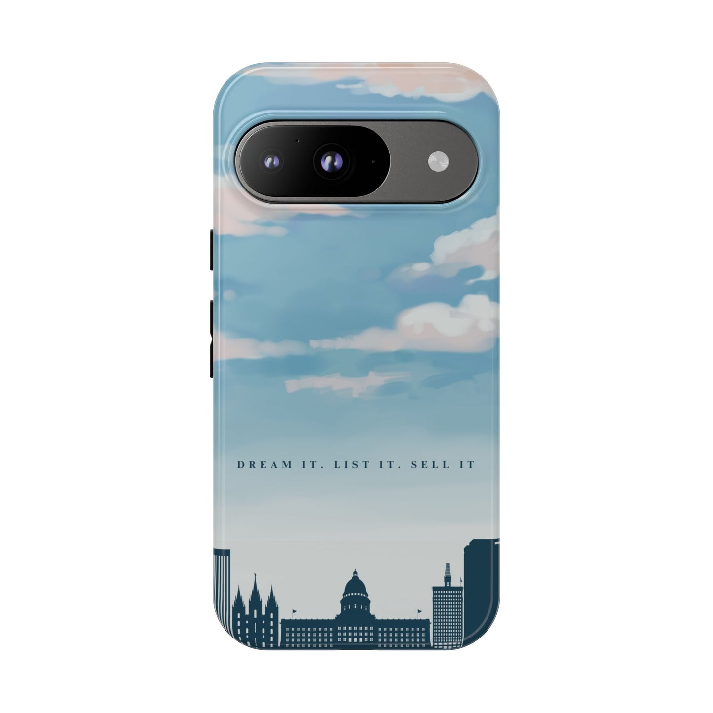 Dream It, List It, Sell It Phone Case - Inspirational Tough Cases for Entrepreneurs