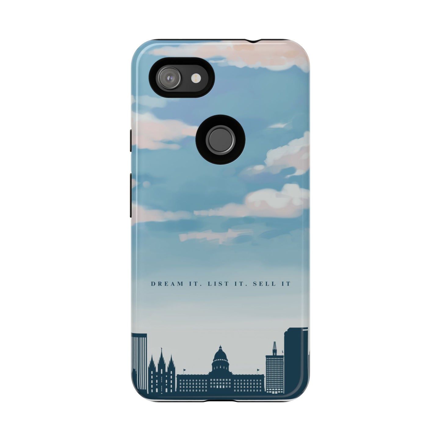 Dream It, List It, Sell It Phone Case - Inspirational Tough Cases for Entrepreneurs