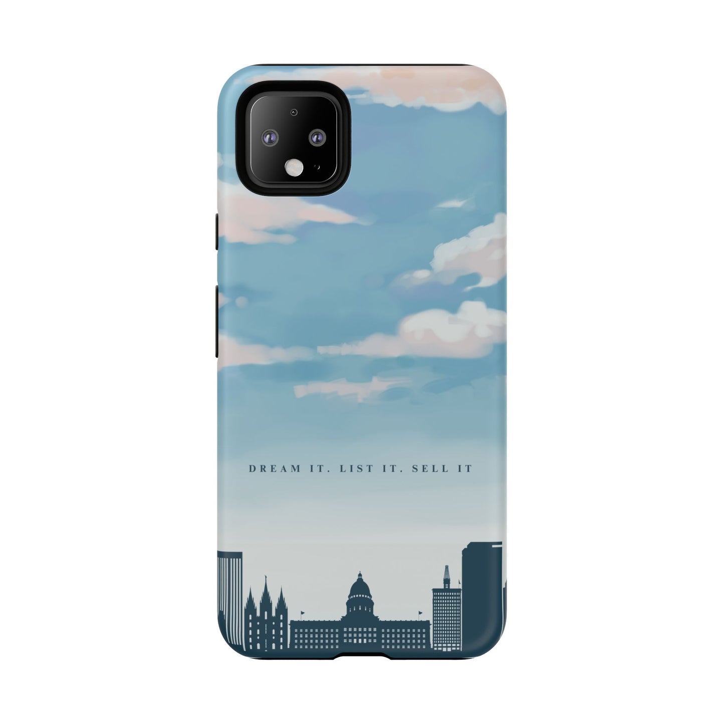 Dream It, List It, Sell It Phone Case - Inspirational Tough Cases for Entrepreneurs