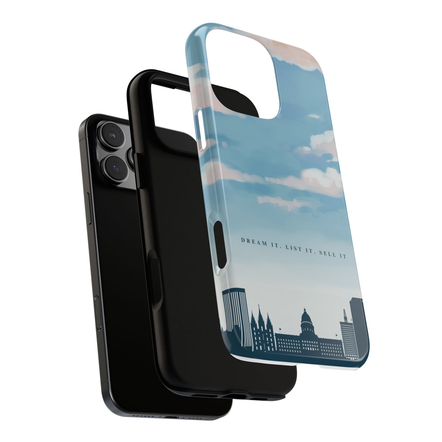 Dream It, List It, Sell It Phone Case - Inspirational Tough Cases for Entrepreneurs