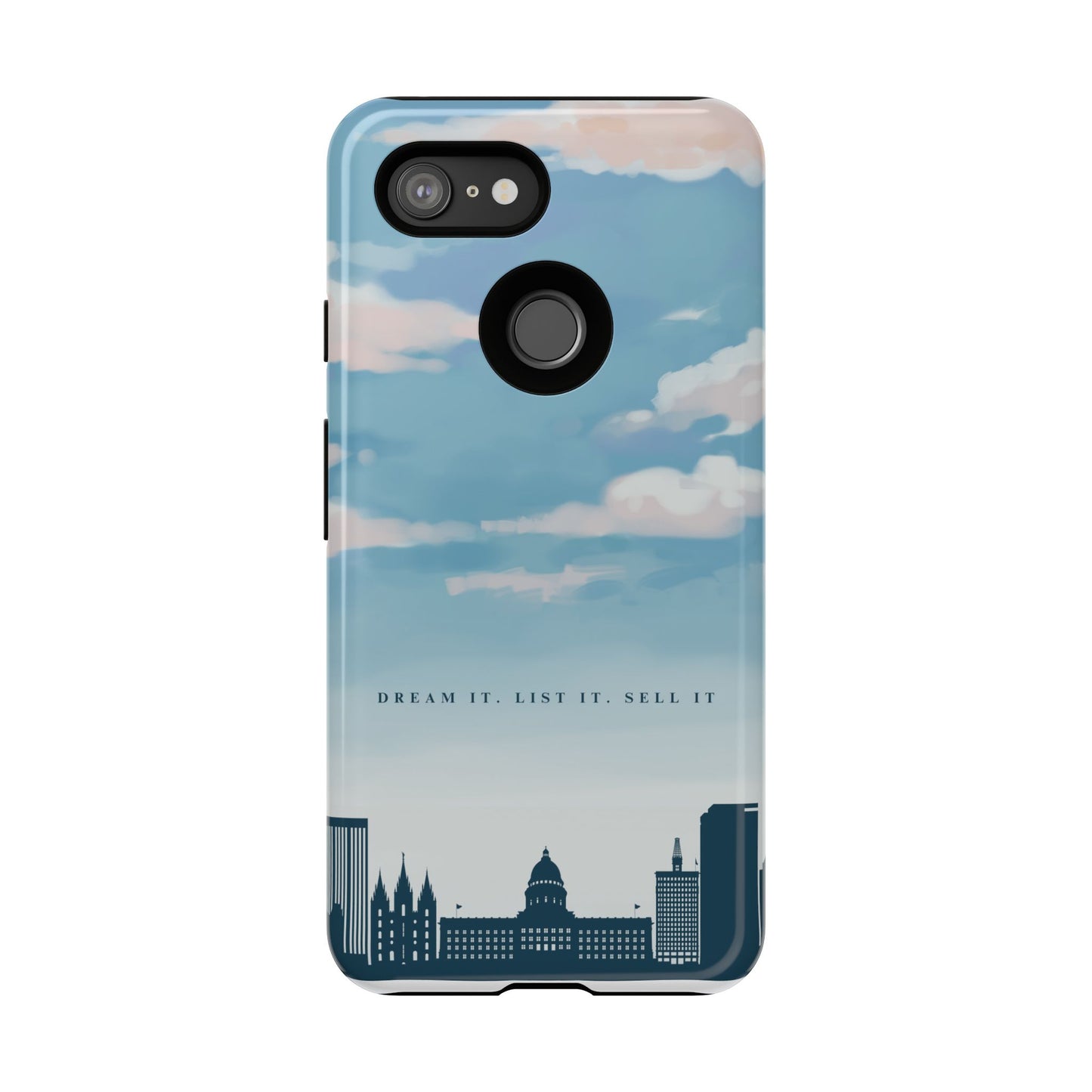 Dream It, List It, Sell It Phone Case - Inspirational Tough Cases for Entrepreneurs