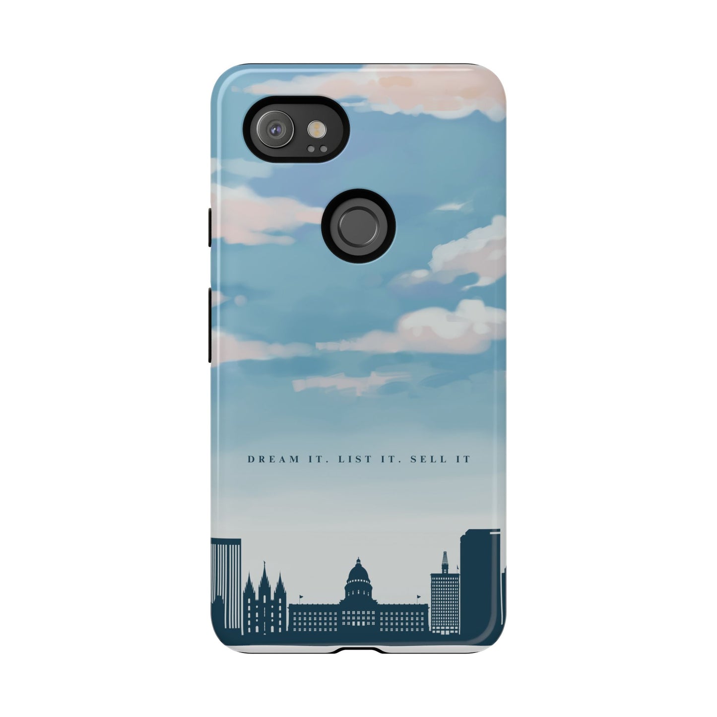 Dream It, List It, Sell It Phone Case - Inspirational Tough Cases for Entrepreneurs